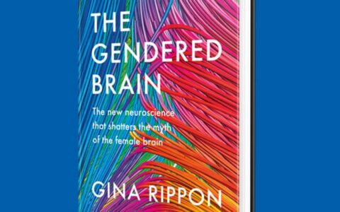 The Gendered Brain: New Neuroscience that shatters the myth of the female brain