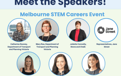 Meet the Speakers – Melbourne STEM Careers Event – 7th March 2023